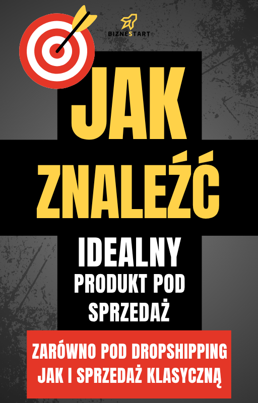 Jak Znaleźć Idealny Produkt pod Sprzedaż